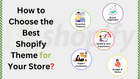 How to Choose the Best Shopify Theme for Your Store?